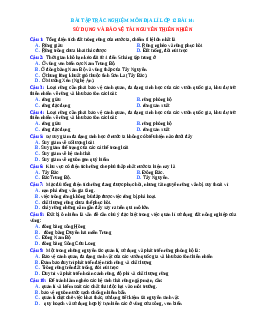 Trắc nghiệm Địa 12 bài 14 có đáp án: Sử dụng và bảo vệ tài nguyên thiên nhiên