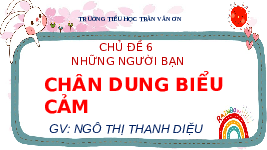 Giáo án điện tử Mĩ thuật 1 bài 3 Chân trời sáng tạo : Những người bạn