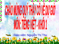 Giáo án điện tử Tiếng việt 1 bài 4 Chân trời sáng tạo: Học vần: uôi, ươi
