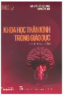 Sách giáo trình Khoa học thần kinh trong giáo dục môn Tâm lý học thần kinh | Trường Đại học Khoa học Xã hội và Nhân văn, Đại học Quốc gia Thành phố Hồ Chí Minh