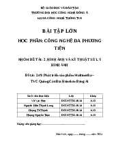 Báo cáo Bài tập lớn về Hình ảnh và kỹ thuật xử lý hình ảnh môn Công nghệ đa phương tiện | Trường Đại học Công Nghệ Đông Á