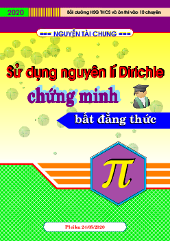 Sử dụng nguyên lí Dirichle chứng minh bất đẳng thức – Nguyễn Tài Chung