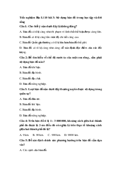 Trắc nghiệm Địa Lý 10 bài 3: Sử dụng bản đồ trong học tập và đời sống