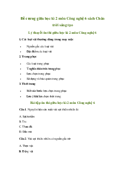 Đề cương ôn tập giữa học kì 2 môn Công nghệ 6 sách Chân trời sáng tạo | Bộ 2