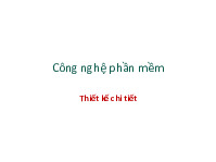 Slide Thiết kế chi tiết Công nghệ phần mềm | Trường Đại học Công nghệ, Đại học Quốc gia Hà Nội
