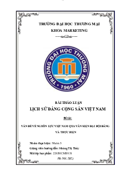 Bài thảo luận: “Vấn đề về nguồn nhân lực của Việt Nam qua các Văn kiện Đại hội Đảng và thực tiễn”