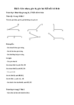 Toán lớp 4  Bài 8: Góc nhọn, góc tù, góc bẹt Kết nối tri thức