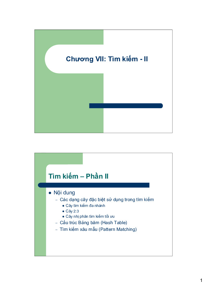 Chương VII Tìm kiếm - II - Giáo trình Cấu trúc dữ liệu và giải thuật | Trường Đại học Bách khoa Hà Nội
