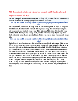 Văn mẫu lớp 6 Cánh diều bài Viết đoạn văn nói về cảm xúc của em khi xem một buổi biểu diễn văn nghệ hoặc một cuộc thi thể thao