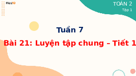 Giáo án điện tử Toán 2 Chương 1 Cánh diều: Luyện tập chung trang 40 (tập 1) - Phép cộng, phép trừ (có nhớ) trong phạm vi 20