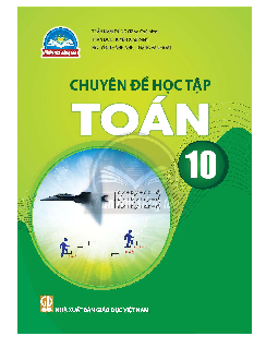 Chuyên đề học tập Toán 10 (Chân trời sáng tạo)