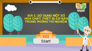 Giáo án điện tử Khoa học tự nhiên 8 Bài 1 Kết nối tri thức: Sử dụng một số hóa chất, thiết bị cơ bản trong phòng thí nghiệm