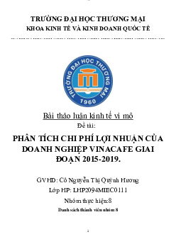 Bài tiều luận: "Phân tích chi phí, doanh thu, lợi nhuận của Tổng công ty Cafe Việt Nam – VINACAFE trong giai đoạn 20152019”.