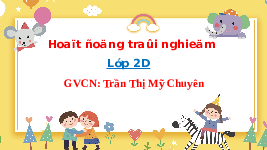 Giáo án điện tử Hoạt động trải nghiệm 2 Chủ đề 4 Cánh diều: Truyền thống quê em