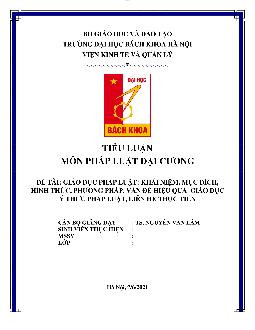 Giáo dục pháp luật: khái niệm, mục đích, hình thức, phương pháp, vấn đề hiệu quả  giáo dục ý thức pháp luật, liên hệ thực tiễn | Tiểu luận Pháp luật đại cương | Đại học Bách Khoa Hà Nội