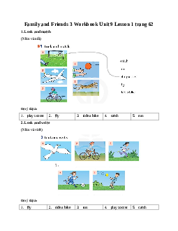 Family and Friends 3 Workbook Unit 9 He can run Lesson 1 trang 62