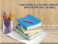 Giáo án điện tử Âm nhạc 2 Chủ đề 1 Cánh diều: Quê hương