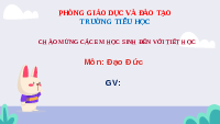 Giáo án điện tử Đạo đức 2 Bài 9 Cánh diều: Bảo quản đồ dùng gia đình