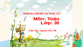 Giáo án điện tử Toán 3 Bài 20 Kết nối tri thức: Thực hành vẽ góc vuông, vẽ đường tròn, hình vuông, hình chữ nhật và vẽ trang trí