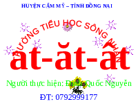 Giáo án điện tử Tiếng việt 1 bài 1 Chân trời sáng tạo: Học vấn: at, ăt, ât