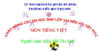 Giáo án điện tử Tiếng việt 1 bài 3 Chân trời sáng tạo : Om ôm ơm