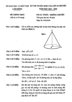 Đề tuyển sinh lớp 10 chuyên môn Toán (không chuyên) năm 2024 – 2025 sở GD&ĐT Lâm Đồng