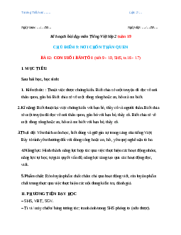 Giáo án Tiếng Việt 2 sách Chân trời sáng tạo Học kì 2 | Tuần 19 tiết 9, 10