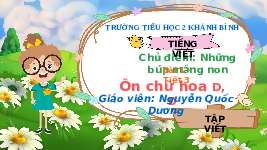 Giáo án điện tử Tiếng Việt 3 Tập 1 Bài 10 Kết nối tri thức:  Con đường đến trường - Viết