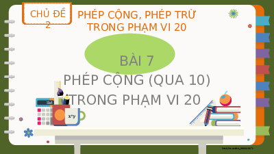 Bài 7: Phép cộng quá 10 trong phạm vi | Bài giảng PowerPoint | Toán 2 | Kết nối tri thức với cuộc sống (Cả năm)