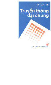 Sách Truyền thông đại chúng môn Cơ sở Lý luận báo chí và Truyền thông | Trường Đại học Khoa Học Xã Hội và Nhân Văn, Đại học Quốc gia Hà Nội