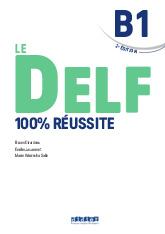 Sách Le DELF B1 100% réussite 2021 môn Tiếng Pháp | Trường Đại học Hồng Đức