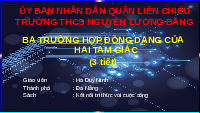 Giáo án điện tử Toán 8 Bài 34 Kết nối tri thức: Ba trường hợp đồng dạng của hai tam giác