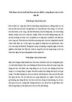 Viết đoạn văn tả một loài hoa mà em thích, trong đoạn văn có câu chủ đề Tiếng việt 4 Chân trời sáng tạo