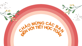 Giáo án điện tử Toán 2 Chương 2 Cánh diều: Luyện tập (tiếp theo) trang 64 (tập 1) - Phép cộng (có nhớ) trong phạm vi 100