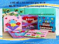 Giáo án điện tử Mĩ Thuật 6 Bài 10 Kết nối tri thức: Thiết kế thiệp chúc mừng