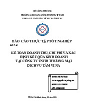 Kế toán doanh thu, chi phí và xác định kết qủa kinh doanh tại công ty TNHH thương mại dịch vụ tâm Vina | Môn Thực tập tốt nghiệp - Trường Cao đẳng Công thương Thành phố Hồ Chí Minh
