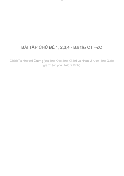 BÀI TẬP CHỦ ĐỀ 1, 2,3,4 - Bài tập CTHĐC | Chính Trị Học Đại Cương| Đại học Khoa học Xã hội và Nhân văn, Đại học Quốc gia Thành phố HCM