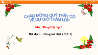 Giáo án điện tử Tiếng việt 3 Bài 8 Cánh diều: Chia sẻ và đọc: Cùng vui chơi