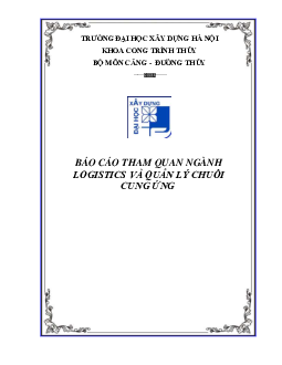Bài báo cáo tham quan Tân cảng Cát Lát Hải Phòng cho môn học Logistics và quản lý chuỗi cung ứng - bài số 01