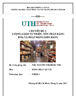 Chương 3 Lượng giảm tự nhiên, tổn thất hàng hóa - Logistics vận tải hàng hóa | Trường Đại học Giao thông Vận Tải