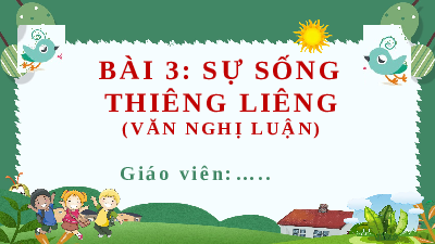 Tri thức ngữ văn trang 56 | Bài 3: Sự sống thiêng liêng | Bài giảng PowerPoint Ngữ Văn 8 | Chân trời sáng tạo