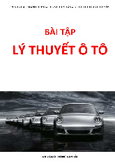 Bài tập Lý thuyết Ô tô | Trường Đại học Khoa học và Công nghệ Hà Nội
