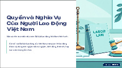 Tài liệu bài giảng về quyền và nghĩa vụ của người lao động Việt Nam