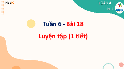 Bài giảng điện tử môn Toán 4 | 18. Luyện tập | Cánh diều