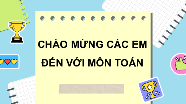 Bài giảng điện tử môn Toán 7 Bài tập cuối chương 4 sách Kết nối tri thức với cuộc sống