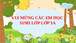 Giáo án điện tử TN&XH 3 Bài 26 Kết nối tri thức: Xác định các phương trong không gian