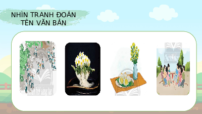 Bài giảng điện tử môn Ngữ văn 7 Bài 8.7: Ôn tập trang 65 | Chân trời sáng tạo