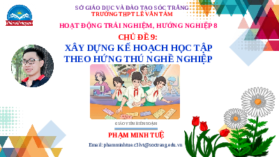 Giáo án điện tử Hoạt động trải nghiệm 6 Chủ đề 9 Kết nối tri thức: Xây dựng kế hoạch học tập theo hứng thú nghề nghiệp