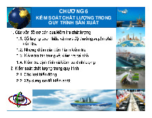 Chương 6: Kiểm soát chất lượng trong quy trình sản xuất | Đại học Tây Đô