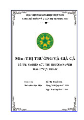 Đề tài: nghiên cứu thị trường ngành Hàng thực phẩm  môn  Thị trường và giá cả | Học viện Nông nghiệp Việt Nam